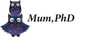 Mum, PHD